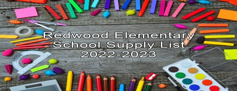  Redwood Elementary School Supply List 2022-2023