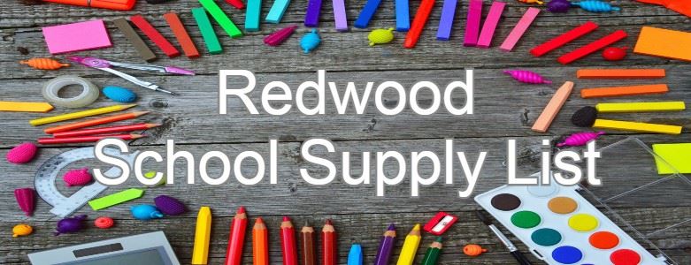  Redwood Elementary School Supply List 2024-2025
