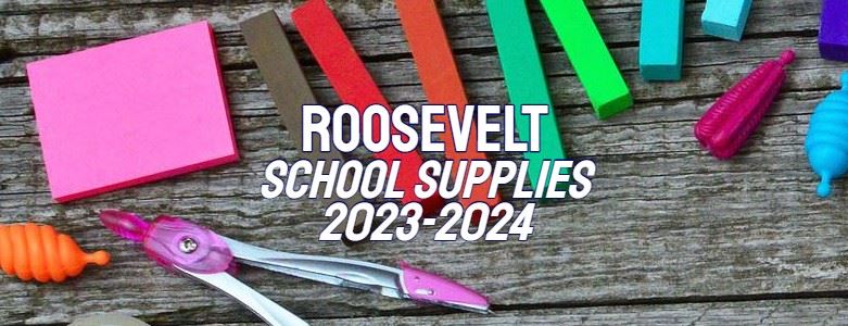 Roosevelt School Supplies 2023-2024